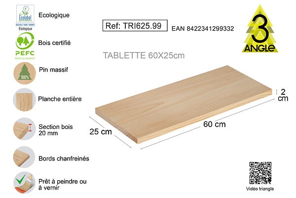 TRI625.99 - Tablette murale 60x25cm  Ã©pai